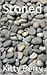 Stoned (The Stone Series Bo...