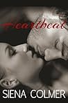 Heartbeat by Siena Colmer