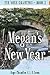 Megan's New Year by Hope Chandler
