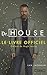 Dr House, le livre officiel