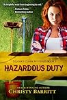 Hazardous Duty by Christy Barritt Hazardous Duty by Christy Barritt
