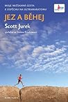 Jez a běhej by Scott Jurek
