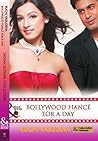 Bollywood Fiancé For A Day