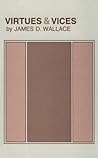 Virtues and Vices