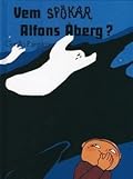 Vem spökar, Alfons Åberg?