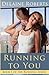 Running To You (Running Series, #1)