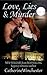 Love Lies and Murder by Catherine Winchester