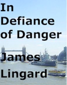 In Defiance of Danger
