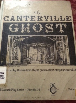 The Canterville Ghost dramatised by Darwin Reid Payne