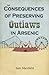 The Consequences of Preserving Outlaws in Arsenic