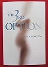 The 3rd Option by Ben A. Sharpton
