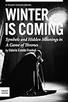 Winter is Coming by Valerie Estelle Frankel