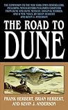 The Road to Dune by Kevin J. Anderson