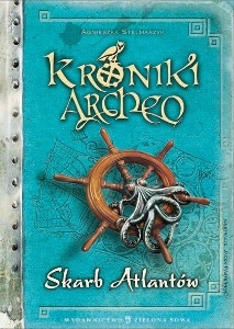 Skarb Atlantów (Kroniki Archeo, #2)