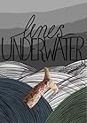 Lines underwater by Laura Seymour