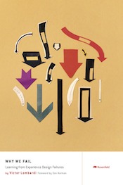 Why We Fail: Learning From Experience Design Failures