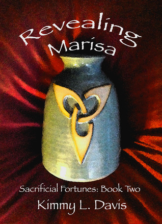 Revealing Marisa (Sacrificial Fortunes, #2)