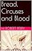 Bread, Circuses and Blood (Womak)