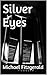 Silver Eyes