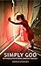 Simply God: An Introduction...
