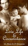 Love Life & Circumstance