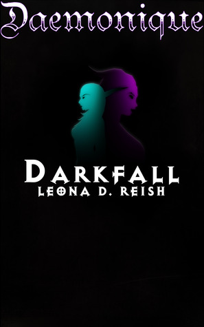 Darkfall (Daemonique #1-4)