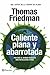 Caliente, Plana Y Abarrotada