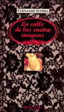 La calle de las cuatro enaguas