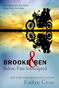 Brooke & Ben: Before Fate Interrupted