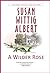 A Wilder Rose