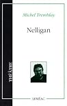 Nelligan: Livret d'opéra (Théâtre/Leméac) (French Edition)