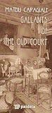 Gallants of the Old Court