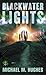 Blackwater Lights (Blackwat...