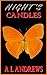 Night's Candles (Book Three of The Paragon of Animals Series)