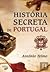História Secreta de Portugal by António Telmo