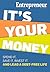 It's Your Money