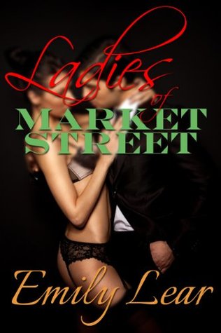 Ladies Of Market Street By Emily Lear