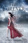 I Am Forever by Wynne Channing