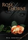 Rose of Thorne by Mia Michelle