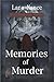 Memories of Murder by Lara Nance Memories of Murder by Lara Nance