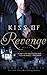 Kiss of Revenge (Kiss Trilo...
