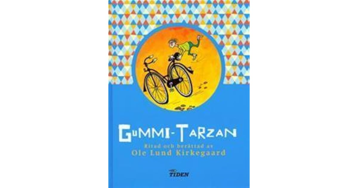 Gummi-Tarzan by Ole Lund Kirkegaard