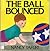 The Ball Bounced