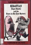 Sebastian Super Sleuth and the Stars-In-His-Eyes Mystery