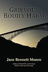 Grievous Bodily Harm (A Toni Day Mystery #3) Grievous Bodily Harm (A Toni Day Mystery #3)