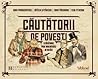 Cautatorii de Povesti by Radu Paraschivescu