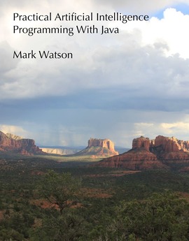 Practical Artificial Intelligence Programming With Java