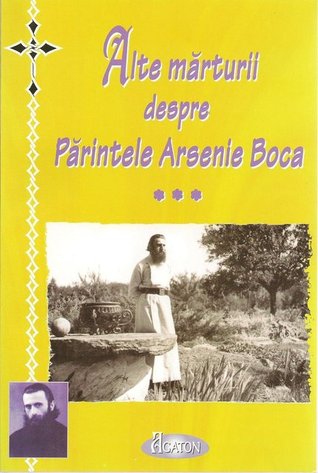Alte mărturii despre Părintele Arsenie Boca
