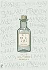 The Novel Cure, An A-Z of Literary Remedies by Ella Berthoud