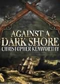 Against A Dark Shore